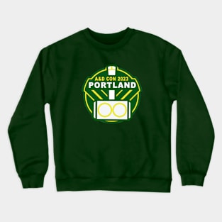 A&D Con '23 in Portland! Crewneck Sweatshirt